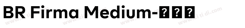 BR Firma Medium字体转换